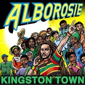 Alborosie Kingston Town