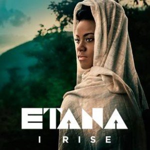 Etana I Rise