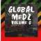 Mixtape – Global Medz Vol 5 | Fiyah Yout of the Fifty Kaliba Sound
